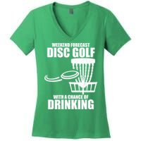 Weekend Forecast Disc Golf Chance Of Drinking Women's V-Neck T-Shirt