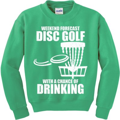 Weekend Forecast Disc Golf Chance Of Drinking Kids Sweatshirt