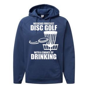 Weekend Forecast Disc Golf Chance Of Drinking Performance Fleece Hoodie