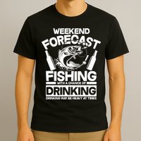 Weekend Forecast Fishing And Drinking T-Shirt