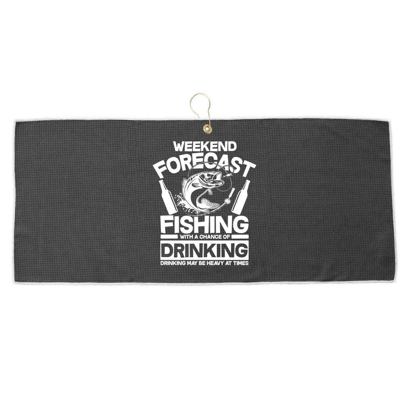 Weekend Forecast Fishing And Drinking Large Microfiber Waffle Golf Towel