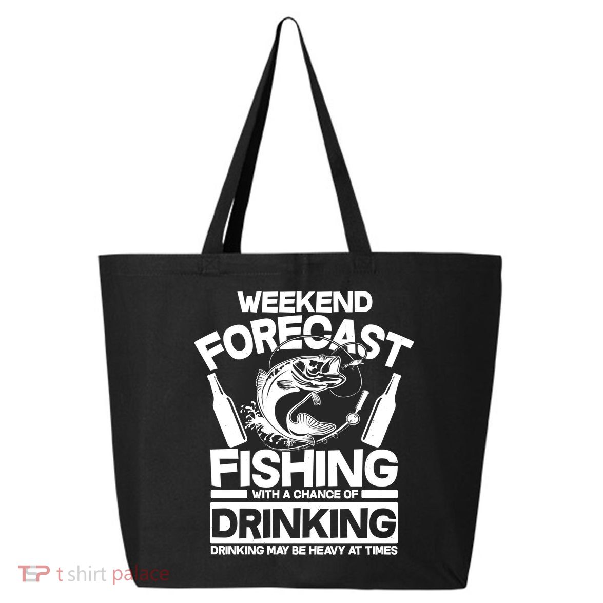Weekend Forecast Fishing And Drinking 25L Jumbo Tote