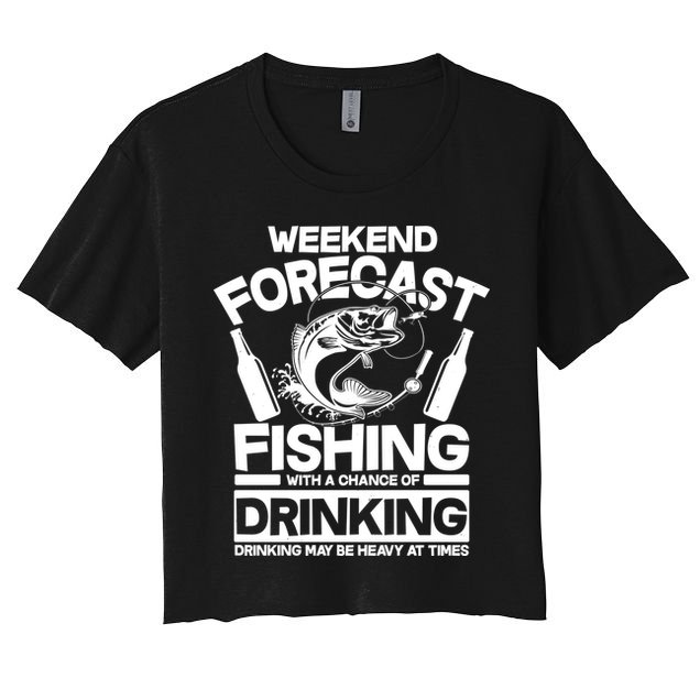 Weekend Forecast Fishing And Drinking Crop Top