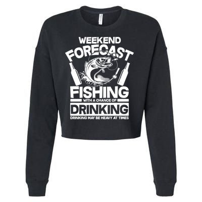 Weekend Forecast Fishing And Drinking Cropped Pullover Crew
