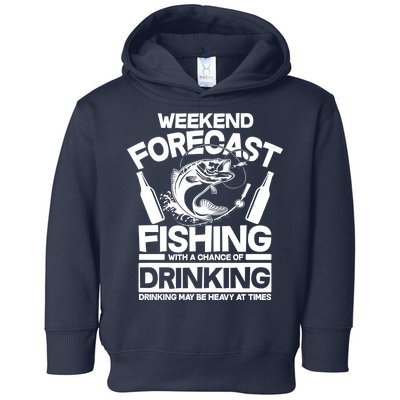 Weekend Forecast Fishing And Drinking Toddler Hoodie