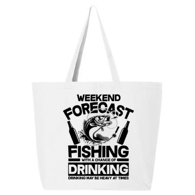 Weekend Forecast Fishing And Drinking 25L Jumbo Tote