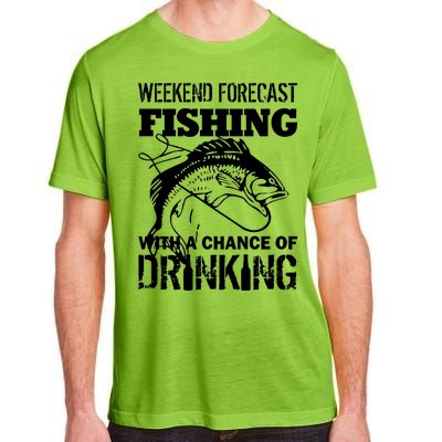 Weekend Forecast Fishing With A Chance Of Drinking Adult ChromaSoft Performance T-Shirt