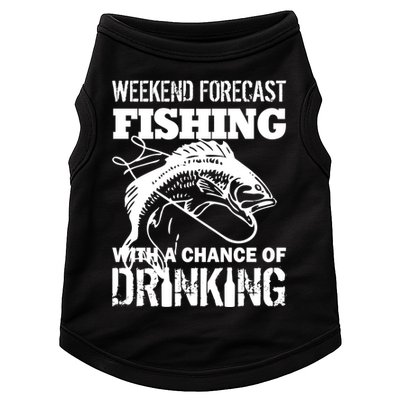 Weekend Forecast Fishing With A Chance Of Drinking Doggie Tank