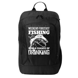 Weekend Forecast Fishing With A Chance Of Drinking City Backpack