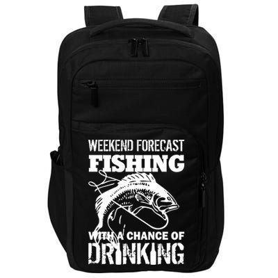 Weekend Forecast Fishing With A Chance Of Drinking Impact Tech Backpack