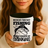 Weekend Forecast Fishing With A Chance Of Drinking Mug
