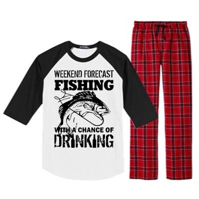 Weekend Forecast Fishing With A Chance Of Drinking Raglan Sleeve Pajama Set