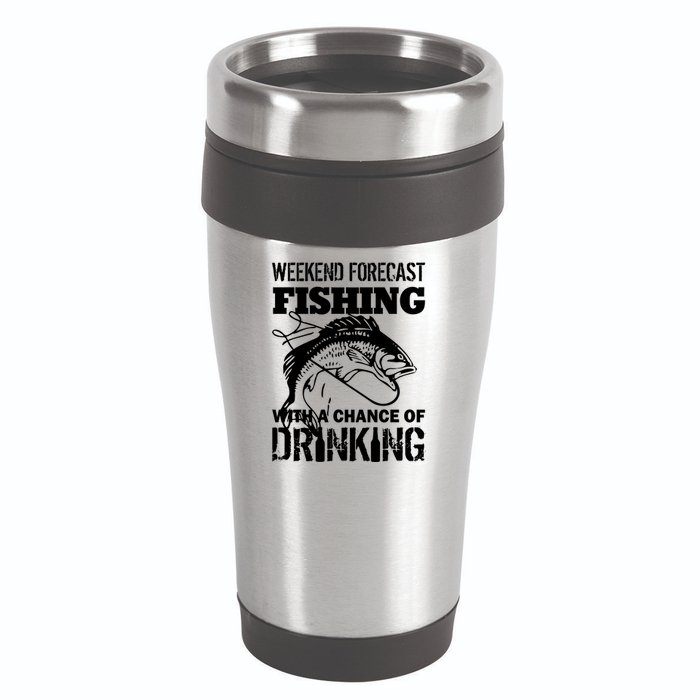Weekend Forecast Fishing With A Chance Of Drinking 16oz Travel Tumbler