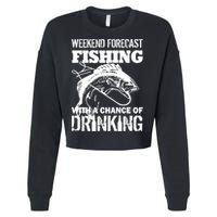Weekend Forecast Fishing With A Chance Of Drinking Cropped Pullover Crew
