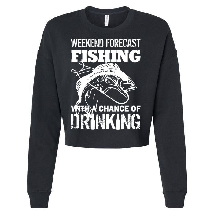 Weekend Forecast Fishing With A Chance Of Drinking Cropped Pullover Crew