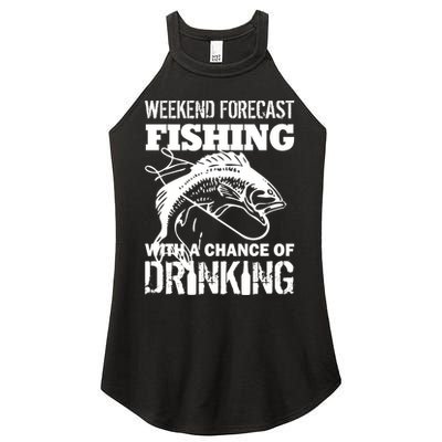 Weekend Forecast Fishing With A Chance Of Drinking Women's Perfect Tri Rocker Tank