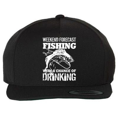 Weekend Forecast Fishing With A Chance Of Drinking Wool Snapback Cap