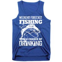 Weekend Forecast Fishing With A Chance Of Drinking Tank Top