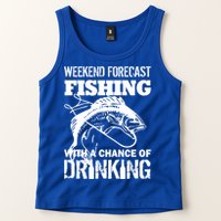Weekend Forecast Fishing With A Chance Of Drinking Tank Top