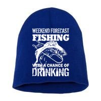 Weekend Forecast Fishing With A Chance Of Drinking Short Acrylic Beanie