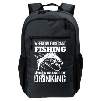 Weekend Forecast Fishing With A Chance Of Drinking Daily Commute Backpack