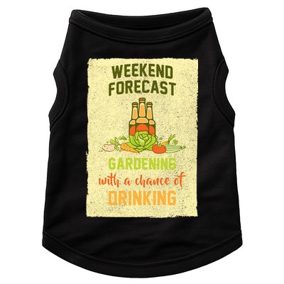 Weekend Forecast Gardening With A Chance Of Drinking Doggie Tank