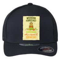 Weekend Forecast Gardening With A Chance Of Drinking Flexfit Unipanel Trucker Cap