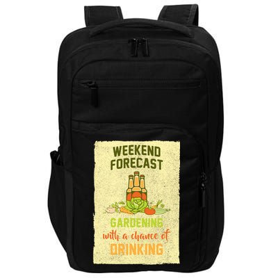 Weekend Forecast Gardening With A Chance Of Drinking Impact Tech Backpack