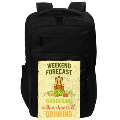 Weekend Forecast Gardening With A Chance Of Drinking Impact Tech Backpack