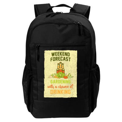 Weekend Forecast Gardening With A Chance Of Drinking Backpack