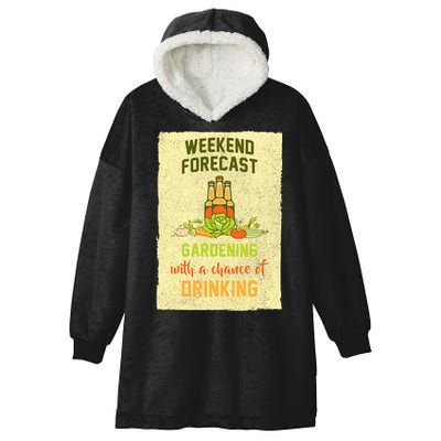 Weekend Forecast Gardening With A Chance Of Drinking Hooded Wearable Blanket