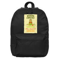 Weekend Forecast Gardening With A Chance Of Drinking 16 in Basic Backpack