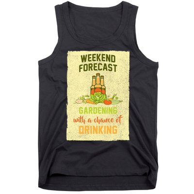 Weekend Forecast Gardening With A Chance Of Drinking Tank Top