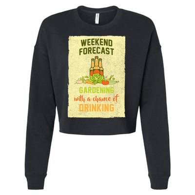 Weekend Forecast Gardening With A Chance Of Drinking Cropped Pullover Crew