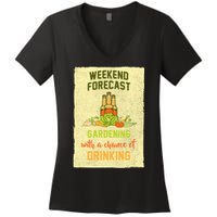 Weekend Forecast Gardening With A Chance Of Drinking Women's V-Neck T-Shirt