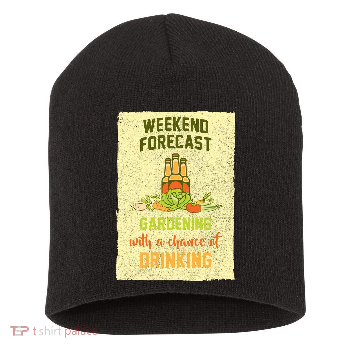 Weekend Forecast Gardening With A Chance Of Drinking Short Acrylic Beanie