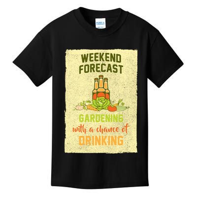 Weekend Forecast Gardening With A Chance Of Drinking Kids T-Shirt
