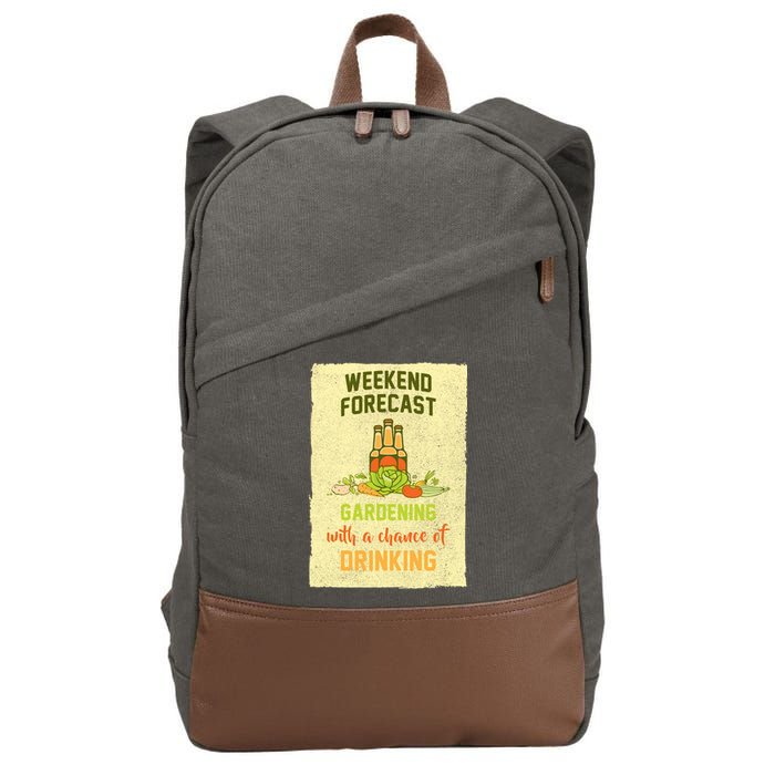 Weekend Forecast Gardening With A Chance Of Drinking Cotton Canvas Backpack
