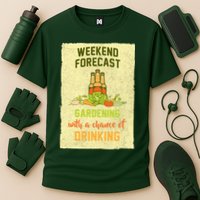 Weekend Forecast Gardening With A Chance Of Drinking Performance Shirt
