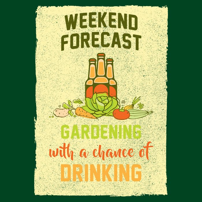 Weekend Forecast Gardening With A Chance Of Drinking Performance Shirt