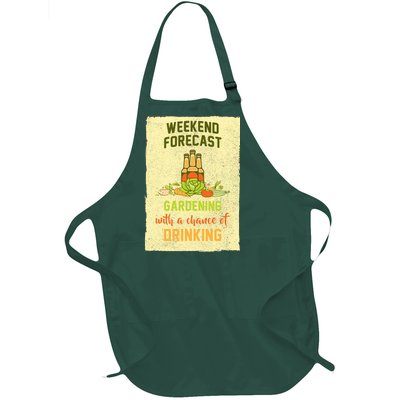 Weekend Forecast Gardening With A Chance Of Drinking Full-Length Apron With Pockets