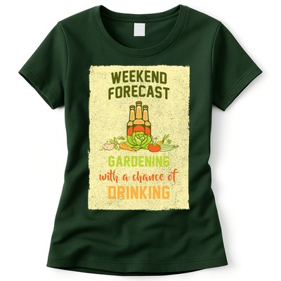 Weekend Forecast Gardening With A Chance Of Drinking Womens T-Shirt