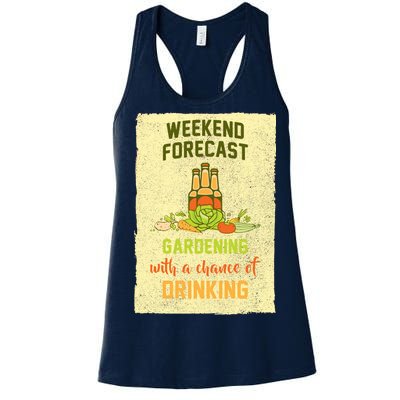 Weekend Forecast Gardening With A Chance Of Drinking Women's Racerback Tank