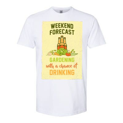 Weekend Forecast Gardening With A Chance Of Drinking Softstyle® CVC T-Shirt