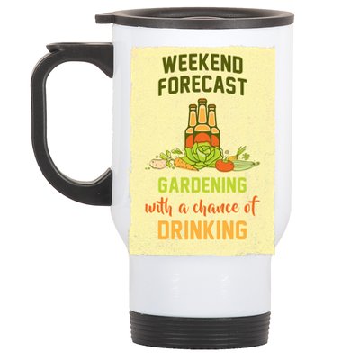 Weekend Forecast Gardening With A Chance Of Drinking Stainless Steel Travel Mug