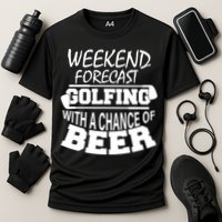 Weekend Forecast Golfing With A Side Of Beer Performance Shirt