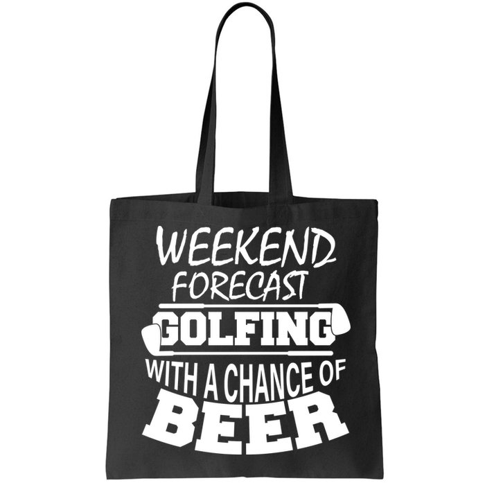 Weekend Forecast Golfing With A Side Of Beer Bag