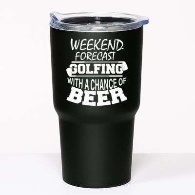 Weekend Forecast Golfing With A Side Of Beer Tumbler