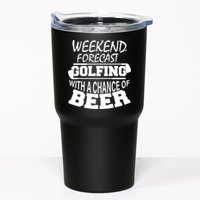 Weekend Forecast Golfing With A Side Of Beer Tumbler