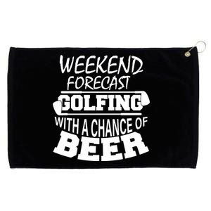 Weekend Forecast Golfing With A Side Of Beer Grommeted Golf Towel